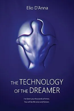 E-Book (epub) Technology of the Dreamer von Elio D'Anna