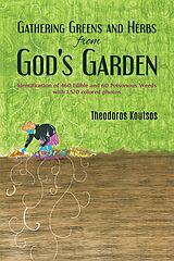 eBook (epub) Gathering Greens and Herbs from God's Garden de Theodoros Koutsos