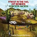 E-Book (epub) Twist In The Tail Of Norris The Knicker Nicker von Louise Pascale Davidson