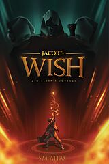 eBook (epub) Jacob's Wish de S. M. Atlas