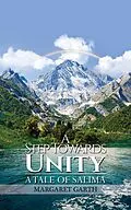 E-Book (epub) Step Towards Unity von Margaret Garth