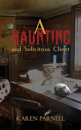 E-Book (epub) Haunting and Solicitous Client von Karen Parnell