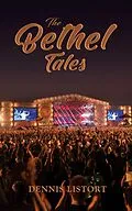 E-Book (epub) Bethel Tales von Dennis Listort