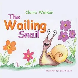 E-Book (epub) Wailing Snail von Claire Walker