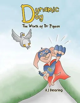 E-Book (epub) Dynamic Dog von A J Dearing