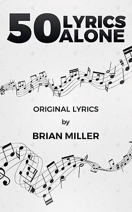 eBook (epub) 50 Lyrics Alone de Brian Miller