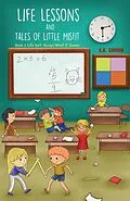 E-Book (epub) Life Lessons and Tales of Little MisFit von S. K. Grunin
