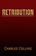 E-Book (epub) Retribution von Charles Collins