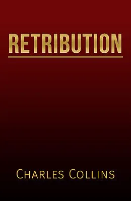 E-Book (epub) Retribution von Charles Collins