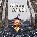 E-Book (epub) Glitzy Witch von Rebecca Rogers
