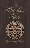 E-Book (epub) Mandore Rose von Cyril James Morris