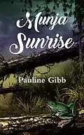 E-Book (epub) Munja Sunrise von Pauline Gibb