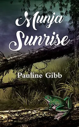 E-Book (epub) Munja Sunrise von Pauline Gibb