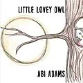 E-Book (epub) Little Lovey Owl von Abi Adams