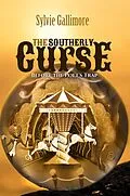 E-Book (epub) Southerly Curse (Before the Poet's Trap) von Sylvie Gallimore