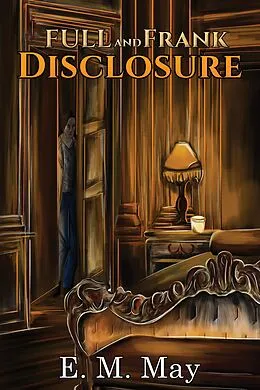 E-Book (epub) Full and Frank Disclosure von E. M May