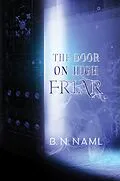 E-Book (epub) Door on High Friar von B. N. Naml