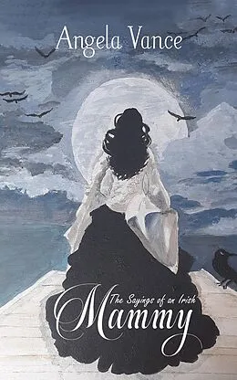 E-Book (epub) The Sayings of an Irish Mammy von Angela Vance