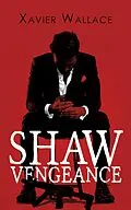 E-Book (epub) Shaw Vengeance von Xavier Wallace