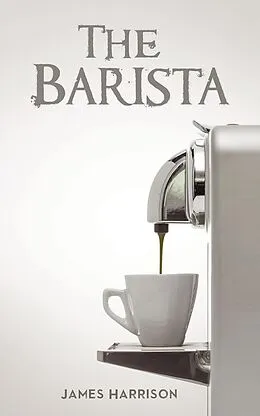 E-Book (epub) Barista von James Harrison
