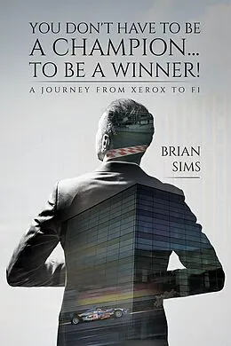 E-Book (epub) You Don't Have to Be a Champion... to Be a Winner! von Brian Sims