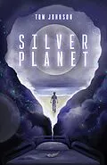 E-Book (epub) Silver Planet von Tom Johnson