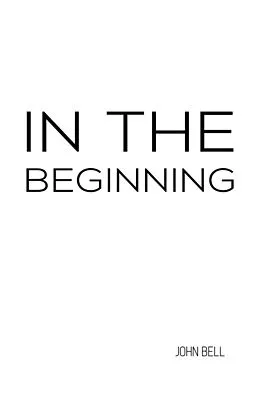E-Book (epub) In the Beginning von John Bell