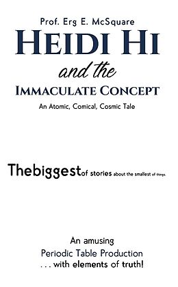 eBook (epub) Heidi Hi and the Immaculate Concept de Erg E. McSquare