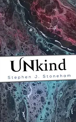 E-Book (epub) UNkind von Stephen J. Stoneham