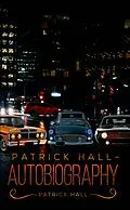 E-Book (epub) Patrick Hall - Autobiography von Patrick Hall
