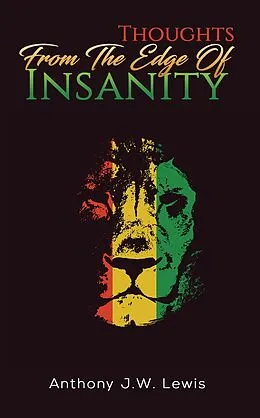 E-Book (epub) Thoughts from the Edge of Insanity von Anthony J. W Lewis