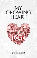 E-Book (epub) My Growing Heart von Nadia Wong