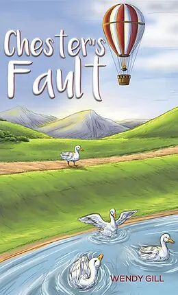 E-Book (epub) Chester's Fault von Wendy Gill