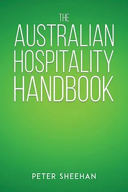 E-Book (epub) The Australian Hospitality Handbook von Peter Sheehan