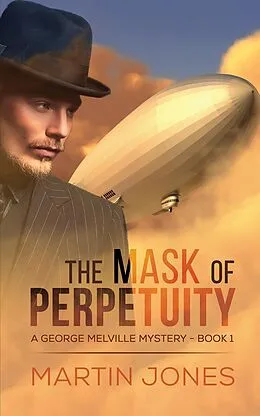 E-Book (epub) The Mask of Perpetuity von Martin Jones