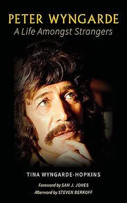 E-Book (epub) Peter Wyngarde: A Life Amongst Strangers von Tina Wyngarde-Hopkins