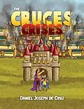 E-Book (epub) Cruces Crises von Daniel Joseph de Cruz