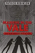 E-Book (epub) Maidens in the Vale von Patrick Robinson