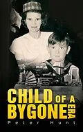 E-Book (epub) Child of a Bygone Era von Peter Hunt