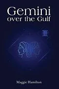 E-Book (epub) Gemini over the Gulf von Maggie Hamilton