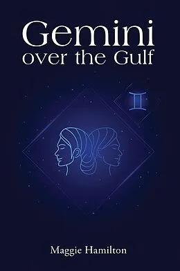 E-Book (epub) Gemini over the Gulf von Maggie Hamilton