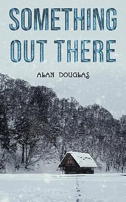 E-Book (epub) Something Out There von Alan Douglas