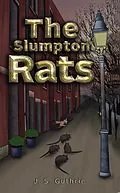 E-Book (epub) Slumpton Rats von J. S Guthrie