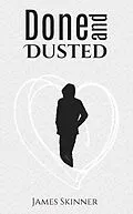 E-Book (epub) Done and Dusted von James Skinner