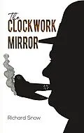E-Book (epub) Clockwork Mirror von Richard Snow