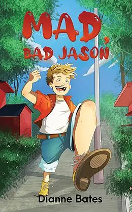 E-Book (epub) Mad, Bad Jason von Dianne Bates