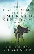 E-Book (epub) Five Realms of the Emerald Kingdom von R J Rossiter