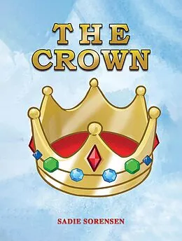 E-Book (epub) Crown von Sadie Sorensen