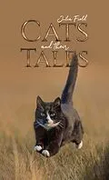 E-Book (epub) Cats and Their Tales von Julia Field