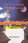 E-Book (epub) Voice of High Hope and Wind von Daniel Raybould